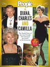 Cover image for PEOPLE Diana, Charles, and Camilla: The Untold Story